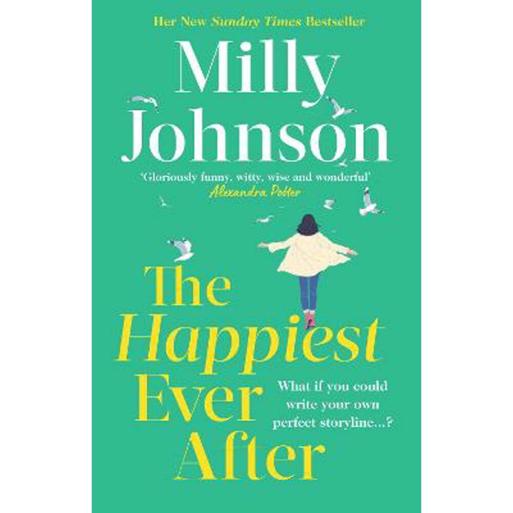 The Happiest Ever After: The brilliant new feelgood novel from the much-loved Sunday Times bestseller (Hardback) - Milly Johnson